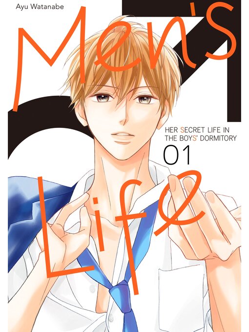 Title details for Men's Life: Her Secret Life in the Boy's Dormitory, Volume 1 by Ayu Watanabe - Available